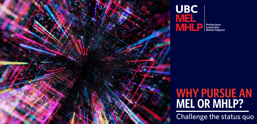 UBC MEL MHLP - Challenge the status quo