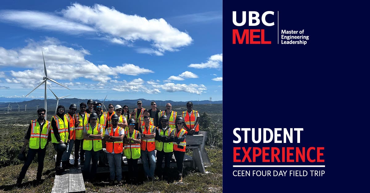 UBC MEL Clean Energy Engineering Cohorts Four day field trip
