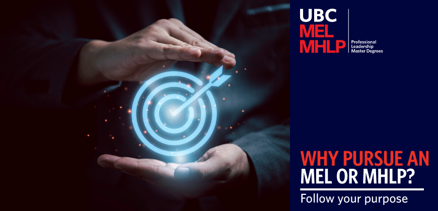 UBC MEL MHLP - Follow your purpose for long-term success