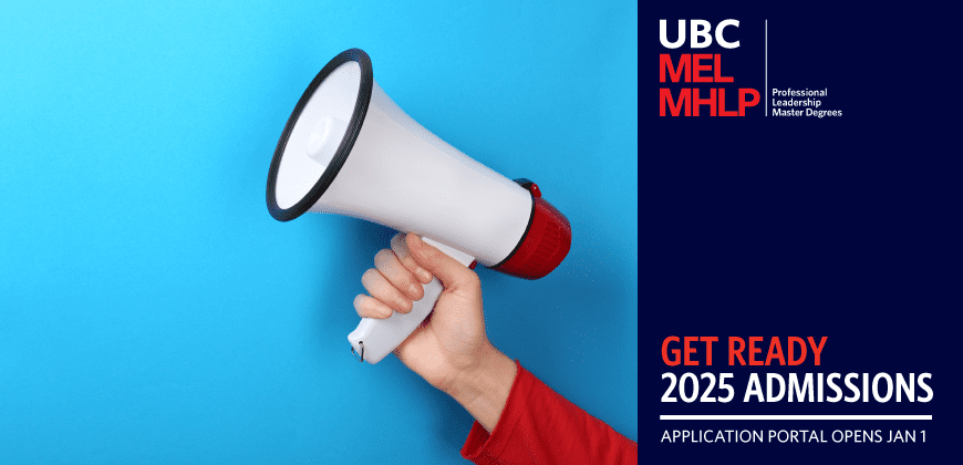 UBC MEL MHLP Application Portal Open - 2025 Master Program Admissions
