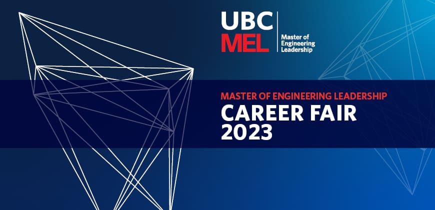 UBC Master of Engineering Leadership Career Fair 2023