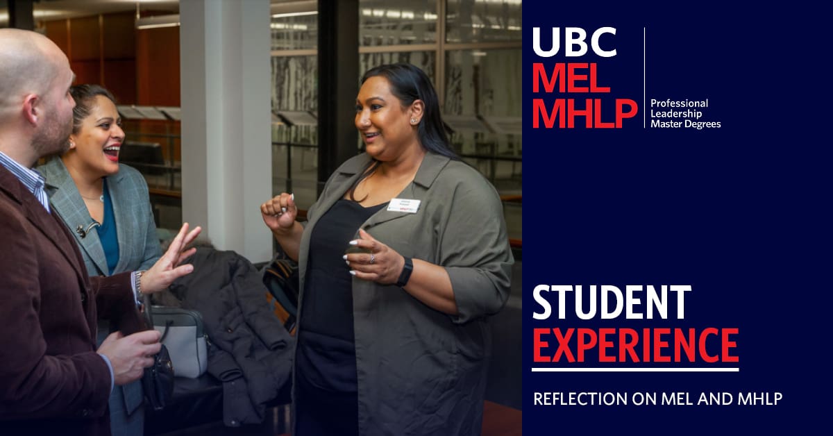 UBC MEL MHLP Student Experience - Professional Development and Networking