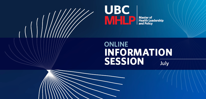 UBC MHLP July Information Session